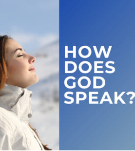 How Does God Speak to Us?