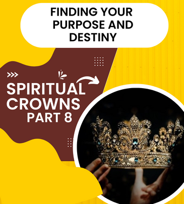 spiritual crowns part 8(1)