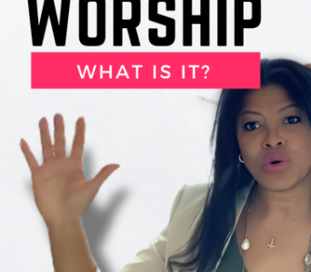 Worship: What is it?