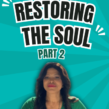 Restoring the Soul, Part 2 – Generational Curses